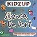 Book Silence, on Dort: Les Berceuses Favorites Depuis Toujours (Kidzup Foreign Language - French - Lullabies)