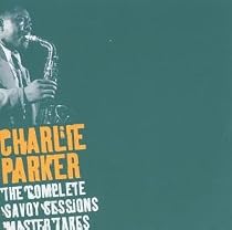 The Complete Savoy Sessions