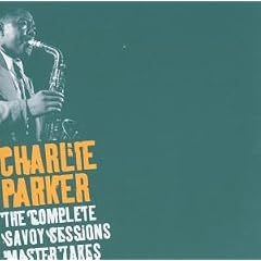 The Complete Savoy Sessions by  Charlie Parker 