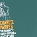 Music : Complete Savoy Sessions Master Takes (Charlie Parker)