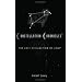 Constellation Chronicles: The Lost Civilization of Aries ~ Vincent Lowry