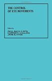The control of eye movements