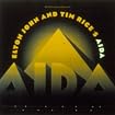 Elton John And Tim Rice's Aida
