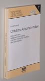 Produkt-Bild: Pulsfort, Ernst: Christliche Ashrams in Indien. Zwischen dem religi&ouml;sen Erbe Indiens und der christlichen Tradition des Abendlands. Telos-Verl., 1989. 8&deg;. XXI, 235 S. kart. (einige Bleist.-Unterstr. u. -Anm.). (ISBN 3-89375-016-9)