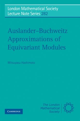 auslander buchweitz approximations of equivariant modules london mathematical society lecture note series