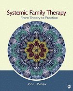 Systemic Family Therapy From Theory to Practice