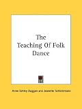 The Teaching Of Folk Dance