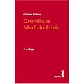 Grundkurs Medizin-Ethik