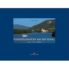 Flusskreuzfahrten auf der Donau. Passau - Wien - Budapest