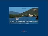 Flusskreuzfahrten auf der Donau. Passau - Wien - Budapest