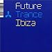 Future Trance Ibiza