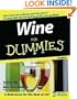 Wine For Dummies (For Dummies (Lifestyles Paperback))