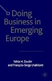 Doing Business in Emerging Europe