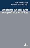 Produkt-Bild: Anneliese Knoop-Graf - Ausgew&auml;hlte Aufs&auml;tze
