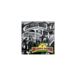 BBC Radio 1 Live in Concert by Albion Band and Ashley Hutchings (Audio CD - 1993) - Live