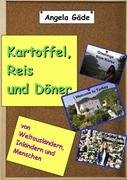 Kartoffel, Reis und D&ouml;ner: von Weltausl&auml;ndern, Inl&auml;ndern und Menschen
