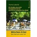 Der Anrufer, eine Leiche im Englischen Garten und nicht zu vergessen: Frau D�rfel: Kommissar Max Wetzels erster Fall. M�nchen-Krimi