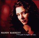 Mandy Barnett - I've Got a Right to Cry