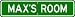 MAX ROOM SIGN - Personalized Gift Boy or Girl, Aluminum