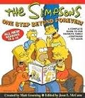 The Simpsons One Step Beyond Forever : A Complete Guide to Our Favorite Family...Continued Yet Again (Simpsons (Harper))