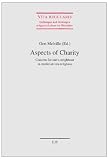 Aspects of charity : concern for one's neighbour in medieval vita religiosa
