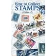 How to Collect Stamps by Whitman Publishing