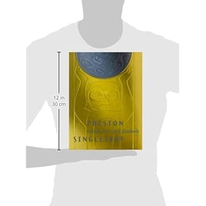 Preston Singletary: Echoes, Fire, and Shadows