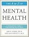 Books : The A to Z of Mental Health (Library of Health and Living)