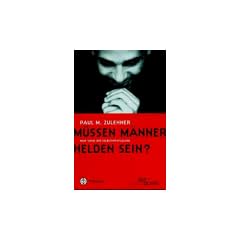 M�ssen M�nner Helden sein?