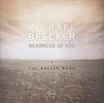 Nearness of You: The Ballad Book