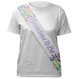 Grandma to Be Sash to Announce the Upcoming Baby or Let Everyone Know Who the New Grandmother Is At the Baby Shower