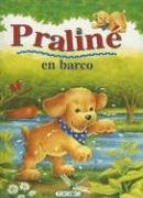 Praline En Barco (Spanish Edition)