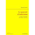 Le pouvoir d'ind�cision : La mise en politique des d�chets nucl�aires