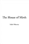 House of Mirth, the
