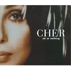 Click here to buy All or Nothing by  Cher .