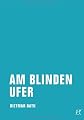 Am blinden Ufer