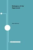 Dialogics of the Oppressed