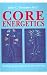  : Core Energetics: Developing the Capacity to Love And Heal