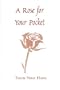A Rose for Your Pocket