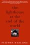 The Lighthouse at the End of the World: A Novel