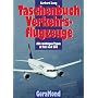 Taschenbuch Verkehrsflugzeuge. Alle wichtigen Type&hellip von Gerhard Lang