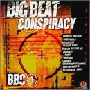 Big Beat Conspiracy, Vol. 1 (BBC1)