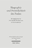 Biographie und Pers�nlichkeit des Paulus