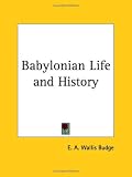 Babylonian Life and History