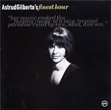 Search : Astrud Gilberto's Finest Hour