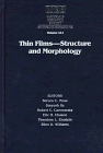 Thin Films-Structure and Morphology: Symposium Held December 2-6, 1996, Boston, Massachusetts, U.S.A. (Materials Research Society Symposium Proceedings)