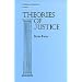 Theories of Justice: A Treatise on Social Justice, Vol. 1 (v. 1)
