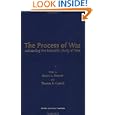 The Process of War: Advancing the Scientific Study of War by  Stuart A. Bremer and Thomas R. Cusack
