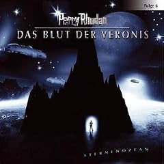 Perry Rhodan: Das Blut der Veronis. Sternenozean 06: Flg. 6