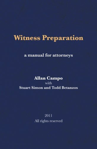 Witness Preparation: A manual for attorneys